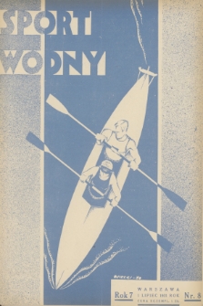 Sport Wodny : dwutygodnik, poświęcony sprawom wioślarstwa, żeglarstwa i pływactwa. R.7, 1931, nr 8