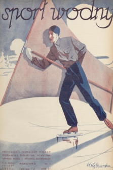 Sport Wodny : dwutygodnik poświęcony sprawom wioślarstwa, żeglarstwa, pływactwa, turystyki wodnej, jachtingu motorowego. R.11, 1935, nr 3