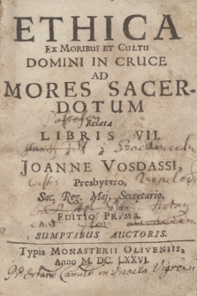 Ethica Ex Moribus Et Cultu Domini In Cruce : Ad Mores Sacerdotum Relata Libris VII
