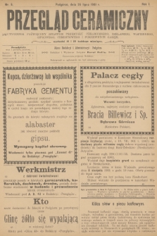 Przegląd Ceramiczny : dwutygodnik poświęcony sprawom przemysłu ceramicznego, szklanego, wapiennego, gipsowego, cementowego i pokrewnych gałęzi. R.1, 1901, nr 5