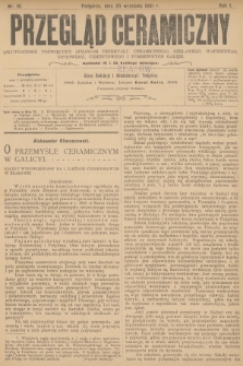 Przegląd Ceramiczny : dwutygodnik poświęcony sprawom przemysłu ceramicznego, szklanego, wapiennego, gipsowego, cementowego i pokrewnych gałęzi. R.1, 1901, nr 10