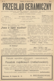 Przegląd Ceramiczny : dwutygodnik poświęcony sprawom przemysłu ceramicznego, szklanego, wapiennego, gipsowego, cementowego i pokrewnych gałęzi. R.1, 1902, nr 17