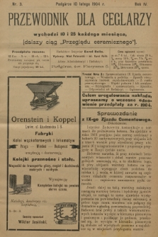 Przewodnik dla Ceglarzy : dalszy ciąg „Przeglądu ceramicznego”. R.4, 1904, nr 3