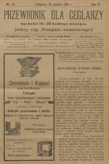 Przewodnik dla Ceglarzy : dalszy ciąg „Przeglądu ceramicznego”. R.4, 1904, nr 23