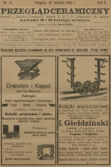 Przegląd Ceramiczny. R.5, 1905, nr 15