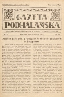 Gazeta Podhalańska : tygodnik poświęcony sprawom Podhala, Spisza, Orawy. 1932, nr 47