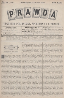 Prawda : tygodnik polityczny, społeczny i literacki. 1902, nr 22