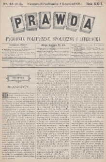Prawda : tygodnik polityczny, społeczny i literacki. 1902, nr 45