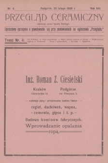 Przegląd Ceramiczny. R.8, 1908, nr 4