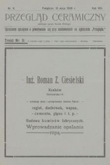 Przegląd Ceramiczny. R.8, 1908, nr 9