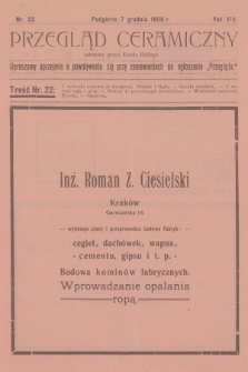 Przegląd Ceramiczny. R.8, 1908, nr 22