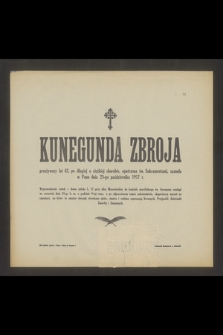 Kunegunda Zbroja przeżywszy lat 42 [...] zasnęła w Panu dnia 23-go października 1917 r. [...]