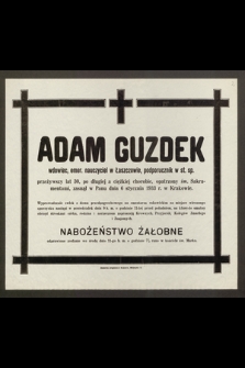 Adam Guzdek, wdowiec, emer. nauczyciel [...] przeżywszy lat 30 [...] zasnął w Panu dnia 6 stycznia 1933 r. [...]