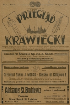 Przegląd Krawiecki : miesięcznik specjalny dla spraw zawodowych i gospodarczych krawiectwa męskiego i damskiego, kuśnierstwa, fabrykacji i handlu materjałów i przyborów krawieckich oraz branży futrzanej : organ Związku Cechów Krawieckich na Rzeczpospolitą Polską. R.6, 1930, nr 1