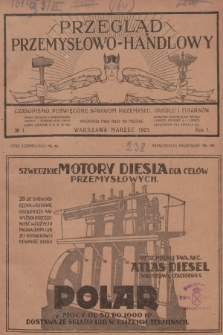Przegląd Przemysłowo-Handlowy : czasopismo poświęcone sprawom przemysłu, handlu i finansów. R.1, 1921, № 1