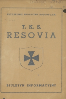 Biuletyn Informacyjny T. K. S. „Resovia”. 1956, styczeń-luty