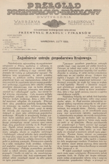 Przegląd Przemysłowo-Handlowy : czasopismo poświęcone sprawom przemysłu, handlu i finansów. R.6, 1926, luty