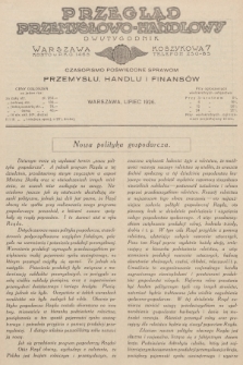 Przegląd Przemysłowo-Handlowy : czasopismo poświęcone sprawom przemysłu, handlu i finansów. R.6, 1926, lipiec