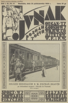 Junak : tygodniowy ilustrowany organ Woj. Komit. W. F. i P. W. Poznań-Toruń. R.1 (10), 1929, nr 41