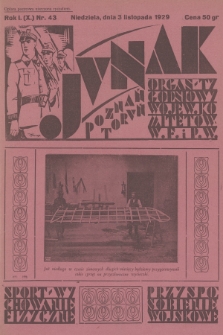 Junak : tygodniowy ilustrowany organ Wojew. Kom. W. F. i P. W. Poznań-Toruń. R.1 (10), 1929, nr 43