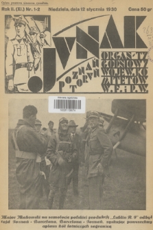 Junak : tygodniowy ilustrowany organ Wojew. Kom. W. F. i P. W. Poznań-Toruń. R.2 (11), 1930, nr 1