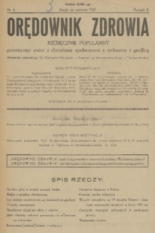 Orędownik Zdrowia : miesięcznik popularny poświęcony walce z chorobami społecznemi a zwłaszcza z gruźlicą. R. 2, 1927, nr 6