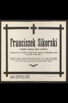 Franciszek, Sikorski inwalida wojenny, kupiec tytoniowy [...] zasnął w Panu dnia 19 maja 1940 r. […]