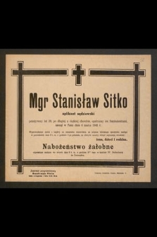 Mgr Stanisław Sitko aplikant sędziowski [...] zasnął w Panu dnia 4 marca 1943 r. [...]