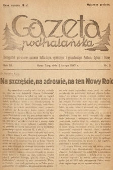 Gazeta Podhalańska : dwutygodnik poświęcony sprawom kulturalnym, społecznym i gospodarczym Podhala, Spisza i Orawy. 1947, nr 2