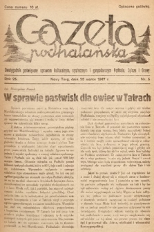 Gazeta Podhalańska : dwutygodnik poświęcony sprawom kulturalnym, społecznym i gospodarczym Podhala, Spisza i Orawy. 1947, nr 5