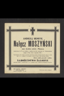Andrzej Nałęcz Moszyński emer. dyrektor szkoły z Tłumacza [...], zasnął w Panu dnia 4 stycznia 1945 r. [...]