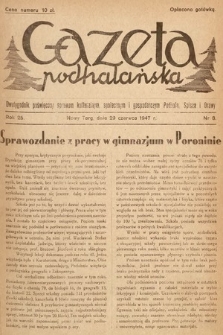 Gazeta Podhalańska : dwutygodnik poświęcony sprawom kulturalnym, społecznym i gospodarczym Podhala, Spisza i Orawy. 1947, nr 8