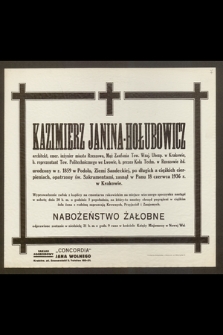 Kazimierz Janina-Hołubowicz, architekt [...] urodzony w r. 1859 w Podolu [...] zasnął w Panu 18 czerwca 1936 [...]