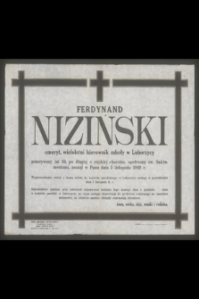 Ferdynand Niziński emeryt, wieloletni kierownik szkoły w Luborzycy [...], zasnął w Panu dnia 5 listopada 1949 r. [...]