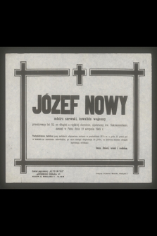 Józef Nowy mistrz szewski, inwalida wojenny [...], zasnął w Panu dnia 19 sierpnia 1949 r. [...]
