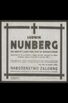 Ludwik Nunberg emer. kapitan W. P., [...], zasnął w Panu dnia 14 stycznia 1950 r. [...]