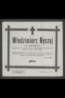 Włodzimierz Nyczaj emer. ppułkownik W. P. [...], zasnął w Panu dnia 2 stycznia 1949 r. [...]