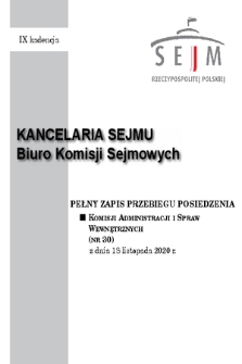 Pełny Zapis Przebiegu Posiedzenia Komisji Administracji i Spraw Wewnętrznych (nr 30) z dnia 18 listopada 2020 r.