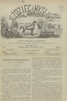 Jeździec i Myśliwy : dwutygodnik sportowy. R.2, 1892, nr 1