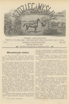 Jeździec i Myśliwy : pismo sportowe. R.12, 1902, nr 7