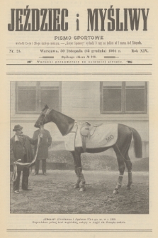 Jeździec i Myśliwy : pismo sportowe. R.14, 1904, nr 21