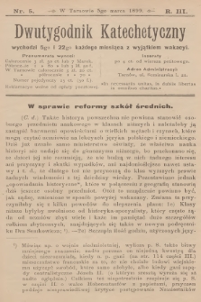 Dwutygodnik Katechetyczny. R.3, 1899, nr 5