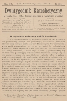 Dwutygodnik Katechetyczny. R.3, 1899, nr 10