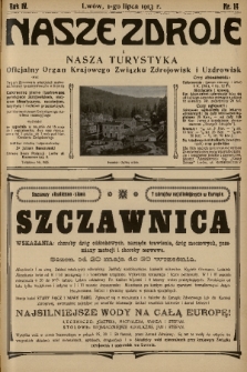 Nasze Zdroje i Nasza Turystyka : całoroczne pismo ilustrowane poświęcone zdrojowiskom, miejscom klimatycznym, sanatorjom, turystyce i ruchowi przejezdnych : oficjalny organ Krajowego Związku Zdrojowisk i Uzdrowisk [...]. R. 4, 1913, nr 14