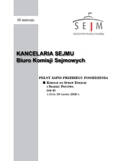 Pełny Zapis Przebiegu Posiedzenia Komisji do spraw Energii i Skarbu Państwa (nr 6) z dnia 10 marca 2020 r.