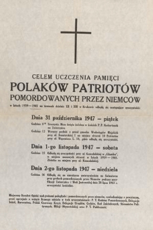 Celem uczczenia pamięci Polaków Patriotów pomordowanych przez Niemców w latach 1939-1945 na terenach dzielnic XII i XIII w Krakowie odbędą się następujące uroczystości [...]