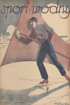 Sport Wodny : dwutygodnik poświęcony sprawom wioślarstwa, żeglarstwa, pływactwa, turystyki wodnej, jachtingu motorowego. R.13, 1937, nr 3