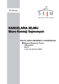 Pełny Zapis Przebiegu Posiedzenia Komisji Edukacji, Nauki i Młodzieży (nr 7) z dnia 15 stycznia 2020 r.