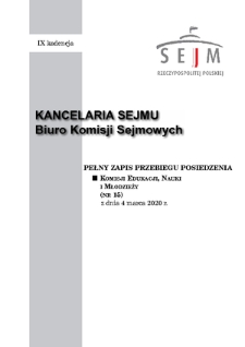 Pełny Zapis Przebiegu Posiedzenia Komisji Edukacji, Nauki i Młodzieży (nr 15) z dnia 4 marca 2020 r.