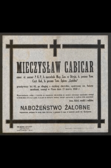Mieczysław Cabicar emer. st. asesor P.K.P. [...] zasnął w Panu dnia 12 marca 1950 r.